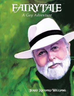 Fairy Tale: A Gay Adventure by Williams, Jerry Richard