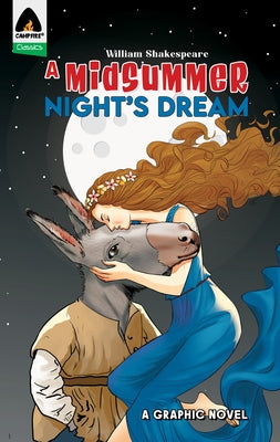 A Midsummer Night's Dream: A Graphic Novel by Shakespeare, William