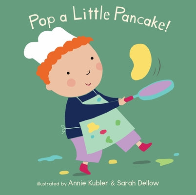 Pop a Little Pancake by Kubler, Annie