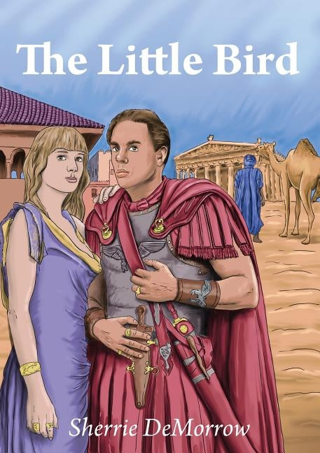 The Little Bird by Demorrow, Sherrie