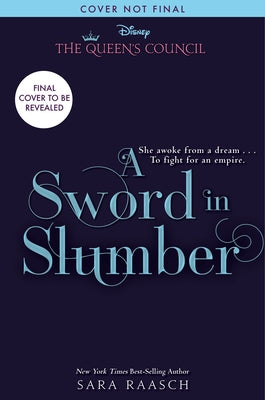 A Sword in the Slumber by Raasch, Sara