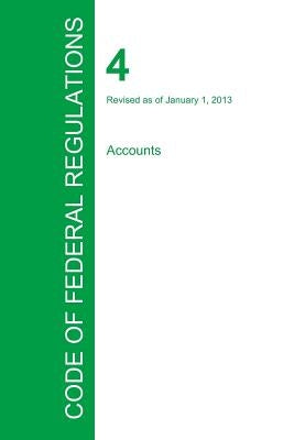 Code of Federal Regulations Title 4, Volume 1, January 1, 2015 by Office of the Federal Register