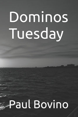Dominos Tuesday by Bovino, Paul