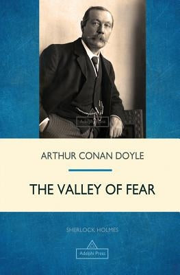 The Valley of Fear by Doyle, Arthur Conan