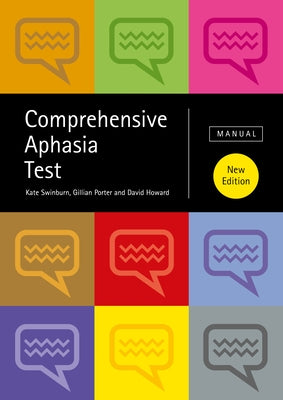 Comprehensive Aphasia Test by Swinburn, Kate