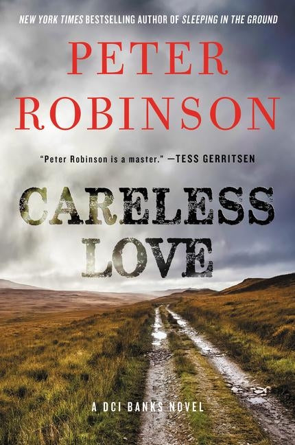 Careless Love: A DCI Banks Novel by Robinson, Peter