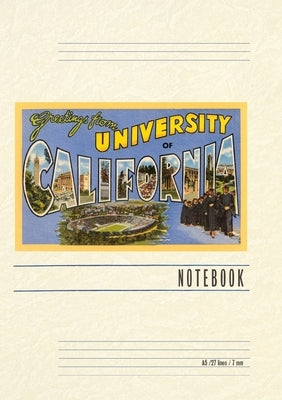 Vintage Lined Notebook Greetings from University of California by Found Image Press