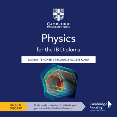 Physics for the IB Diploma Digital Teacher's Resource Access Card by Smyth, Michael
