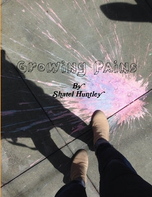 Growing Pains by Huntley, Shatel