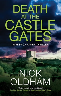 Death at the Castle Gates by Oldham, Nick