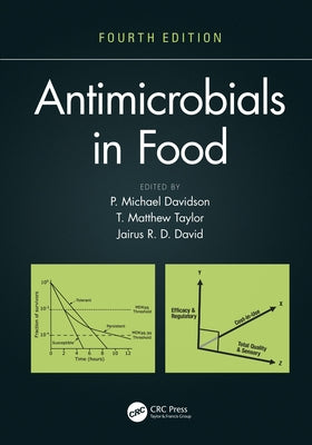 Antimicrobials in Food by Davidson, P. Michael