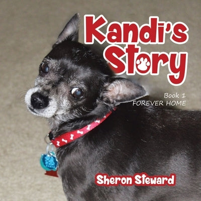 Kandi's Story: Forever Home (New Edition) by Steward, Sheron