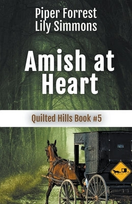 Amish At Heart by Forrest, Piper