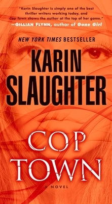 Cop Town by Slaughter, Karin