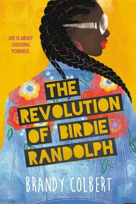 The Revolution of Birdie Randolph by Colbert, Brandy