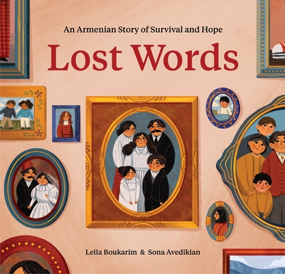 Lost Words: An Armenian Story of Survival and Hope by Boukarim, Leila
