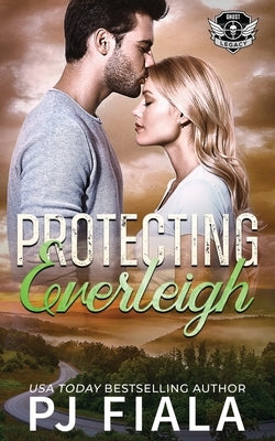 Protecting Everleigh by Fiala, Pj J.