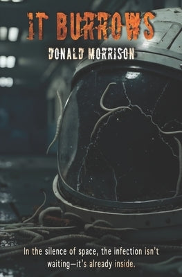 It Burrows by Morrison, Donald