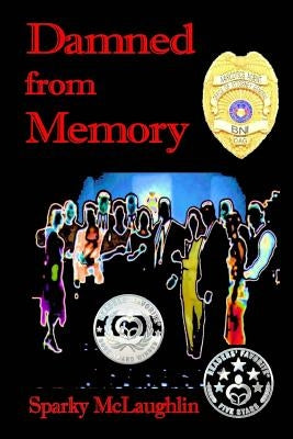 Damned from Memory by McLaughlin, Sparky