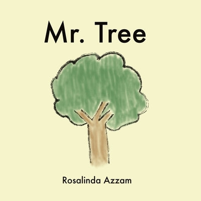 Mr. Tree by Azzam, Rosalinda