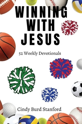 Winning With Jesus by Stanford, Cindy Burd