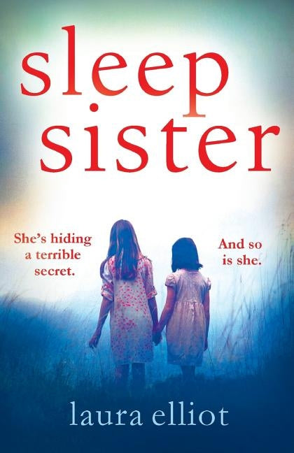 Sleep Sister by Elliot, Laura