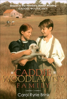 Caddie Woodlawn's Family by Brink, Carol Ryrie