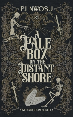 A Pale Box on the Distant Shore by Nwosu, Pj