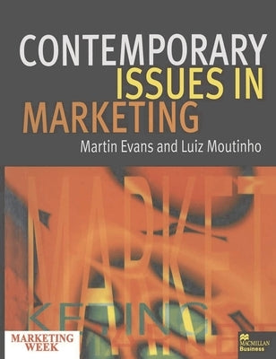 Contemporary Issues in Marketing by Evans, Martin