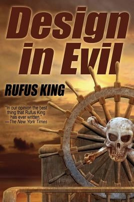 Design in Evil by King, Rufus