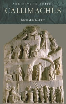 Callimachus by Rawles, Richard