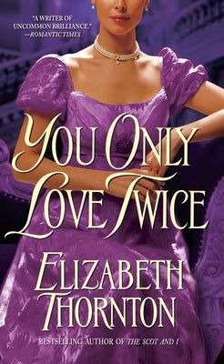 You Only Love Twice by Thornton, Elizabeth