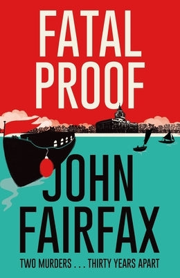 Fatal Proof by Fairfax, John