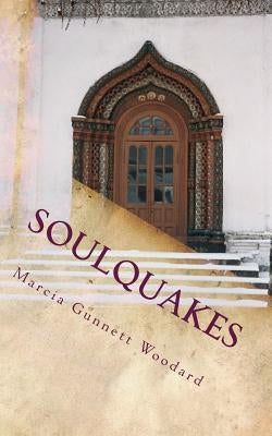 SoulQuakes: The King's Kids Transformed by Woodard, Marcia Gunnett