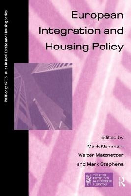 European Integration and Housing Policy by Kleinman, Mark