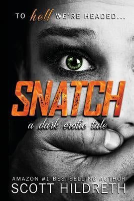 Snatch by Hildreth, Scott