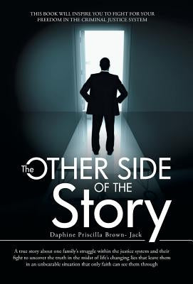 The Other Side of the Story by Brown- Jack, Daphine Priscilla