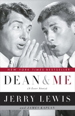 Dean and Me: (A Love Story) by Lewis, Jerry