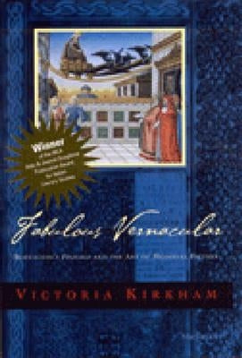 Fabulous Vernacular: Boccaccio's Filocolo and the Art of Medieval Fiction by Kirkham, Victoria