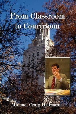 From Classroom to Courtroom by Hillmann, Michael Craig