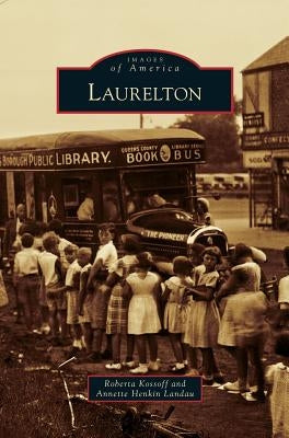 Laurelton by Kossoff, Roberta