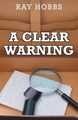 A Clear Warning by Hobbs, Ray