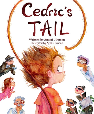 Cedric's Tail by Amani Uduman