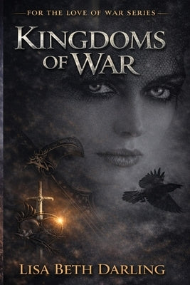 Kingdoms of War by Darling, Lisa Beth