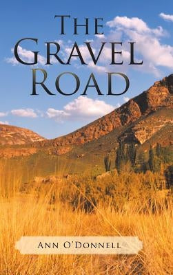 The Gravel Road by O'Donnell, Ann