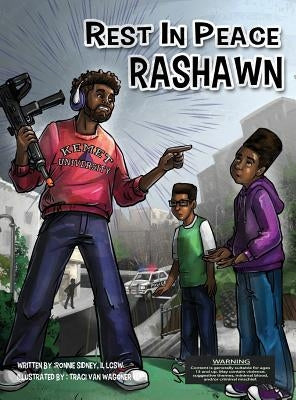 Rest in Peace RaShawn by Sidney, Ronnie Nelson