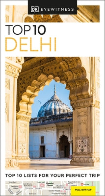 DK Eyewitness Top 10 Delhi by Dk Eyewitness
