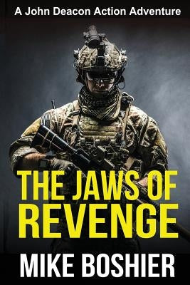 The Jaws of Revenge (Adventure Thriller) by Boshier, Mike