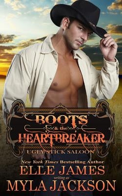 Boots & the Heartbreaker by James, Elle