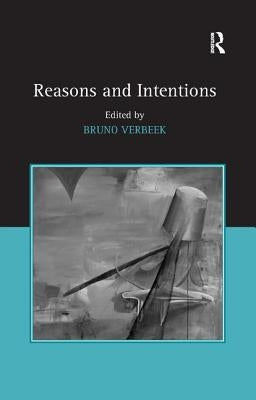 Reasons and Intentions by Verbeek, Bruno